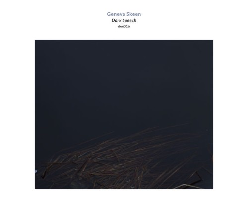 Geneva Skeen - Dark Speech