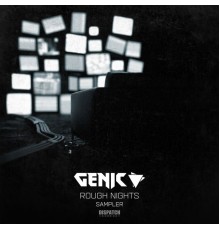 Genic - Rough Nights - SAMPLER