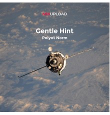 Gentle Hint - Polyot Norm