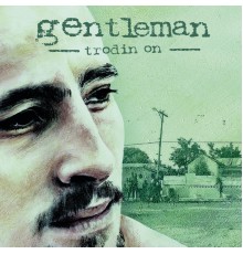 Gentleman - Trodin On