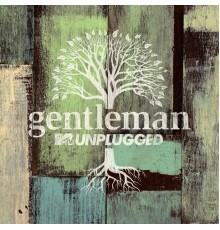 Gentleman - MTV Unplugged (Deluxe)