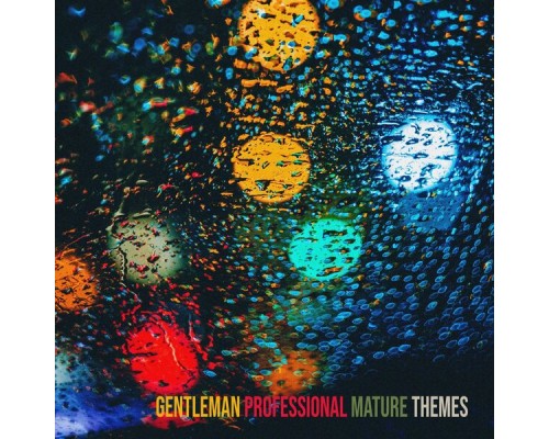 Gentleman Professional - Mature Themes