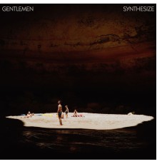 Gentlemen - Synthesize