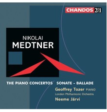 Geoffrey Tozer, Neeme Järvi, London Philharmonic Orchestra - Medtner: Piano Concertos