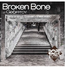 Geoffroy - Broken Bone