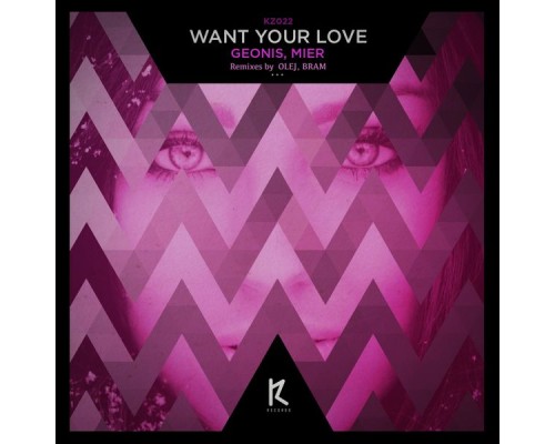 Geonis, Mier - Want Your Love