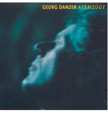 Georg Danzer - Atemzüge (Live)