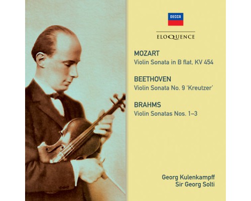 Georg Kulenkampff - Georg Solti - Beethoven, Mozart, Brahms : Violin Sonatas