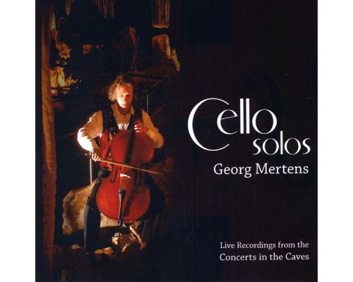 Georg Mertens - Cello Solos