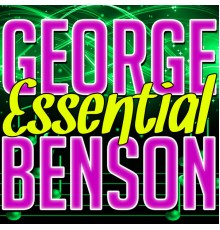 George Benson - Essential George Benson (Live)