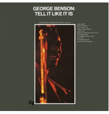 George Benson - Tell It Like It Is