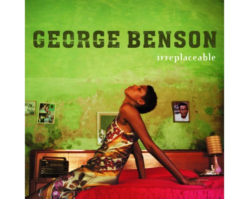 George Benson - Irreplaceable