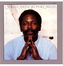 George Cables - Cables' Vision