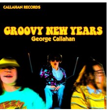 George Callahan - Groovy New Years
