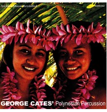 George Cates - Polynesian Percussion