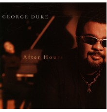 George Duke - After Hours