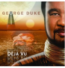 George Duke - Déjà Vu
