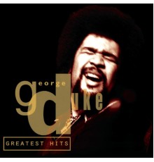 George Duke - George Duke Greatest Hits