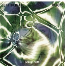 George Faith - Confidential