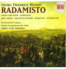 George Frideric Handel - Nicola Haym - HANDEL, G.F.: Radamisto (Sung in German) [Opera] (Margraf) (George Frideric Handel - Nicola Haym)
