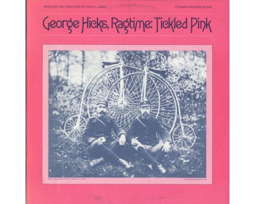George Hicks - George Hicks, Ragtime: Tickled Pink