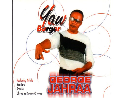 George Jahraa - Yaw Burger