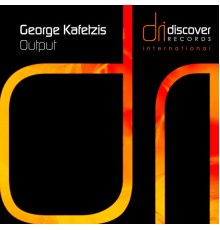 George Kafetzis - Output