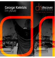 George Kafetzis - I'm Alive