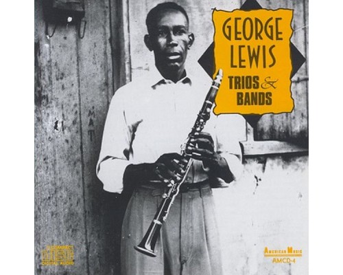 George Lewis - Trios & Bands