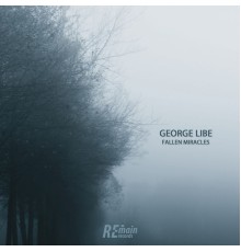 George Libe - Fallen Miracles (Original Mix)