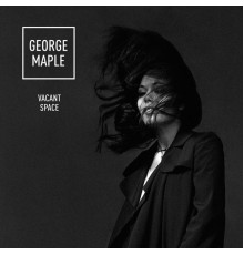 George Maple - Vacant Space