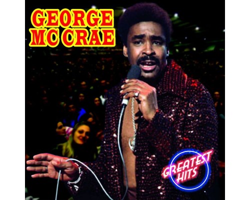 George McCrae - Greatest Hits