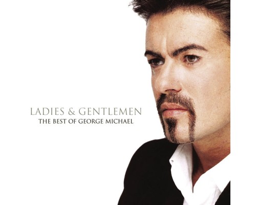 George Michael - Ladies & Gentlemen