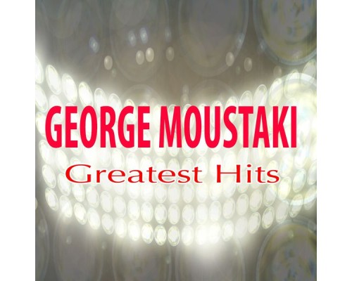 George Moustaki - Greatest Hits