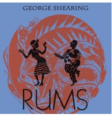 George Shearing - Rums