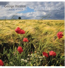 George Winston - Restless Wind