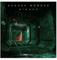 George Wonder - Bigger 2023