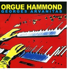 Georges Arvanitas - Hammond Organ