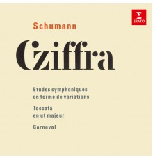 Georges Cziffra - Schumann: Études symphoniques, Toccata & Carnaval