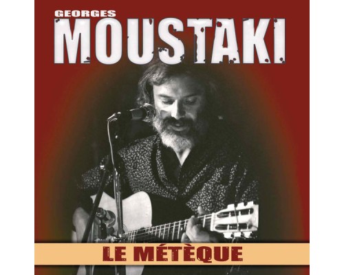 Georges Moustaki - Le Métèque