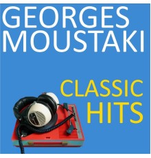 Georges Moustaki - Classic hits