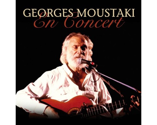 Georges Moustaki - En Concert