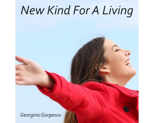Georgina Gorgeous - New Kind For A Living Georgina Gorgeous - New Kind For A Living
