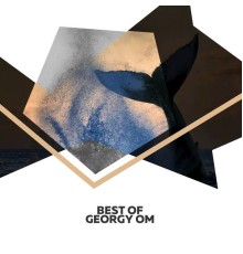 Georgy Om - Best Of