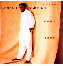 Gerald Albright - Dream Come True