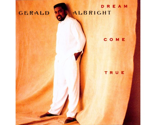 Gerald Albright - Dream Come True