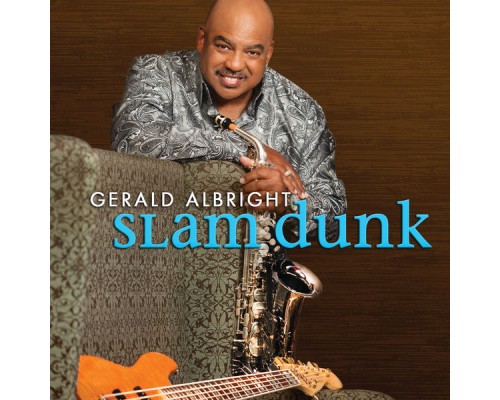 Gerald Albright - Slam Dunk