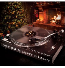 Gerald Albright - Not So Silent Night