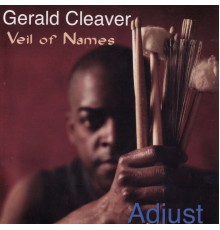 Gerald Cleaver - Adjust