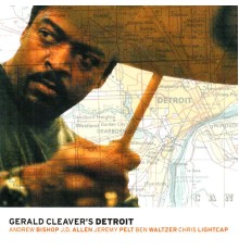 Gerald Cleaver & J.D. Allen - Detroit